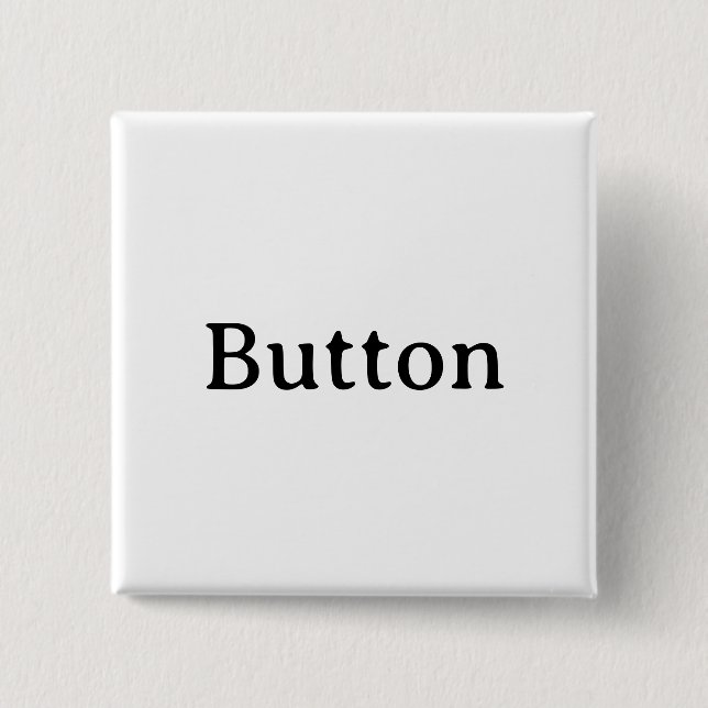 Create Your Own Simple Custom 2 Inch Square Button (Front)