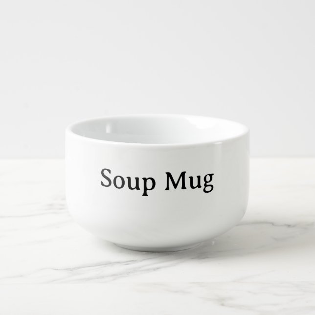 Create Your Own Simple Custom 5.4" D x 3.4" H Soup Mug (Front)