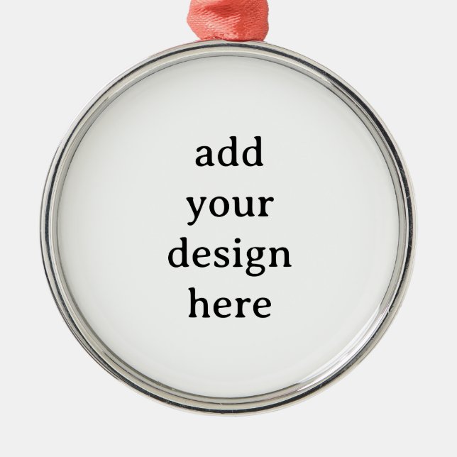 Create Your Own Simple Custom Premium Round  Metal Ornament (Front)