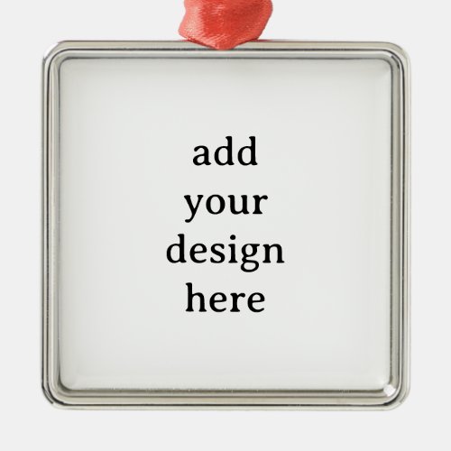 Create Your Own Simple Custom Premium Square  Metal Ornament