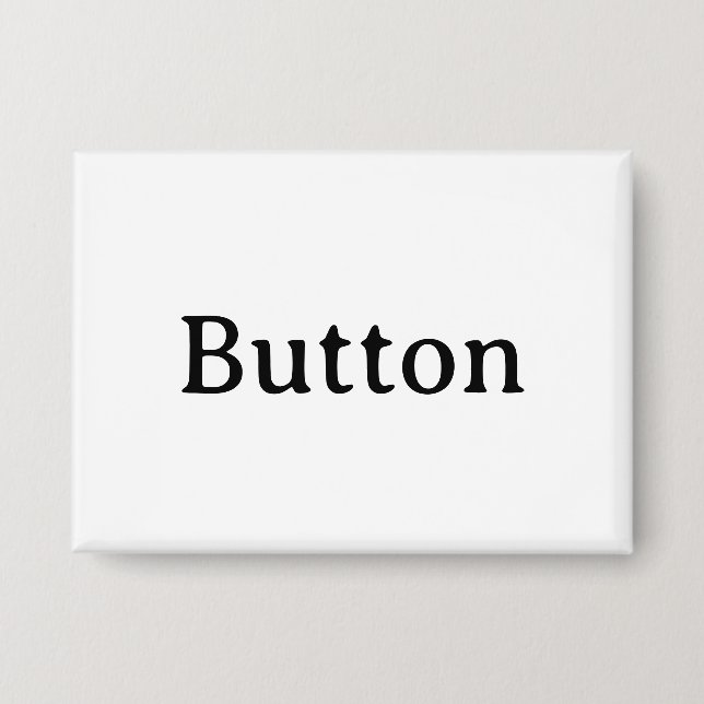 Create Your Own Simple Custom Rectangle 3.5"x2.5" Button (Front)
