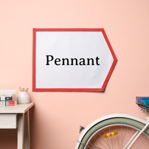 Create Your Own Simple Custom Red Pennant Banner
