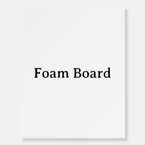 Create Your Own Simple Custom Square 16" x 20" Foam Board