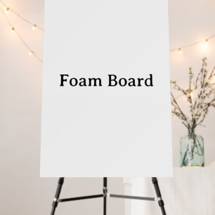 Create Your Own Simple Custom Square 24" x 36" Foam Board