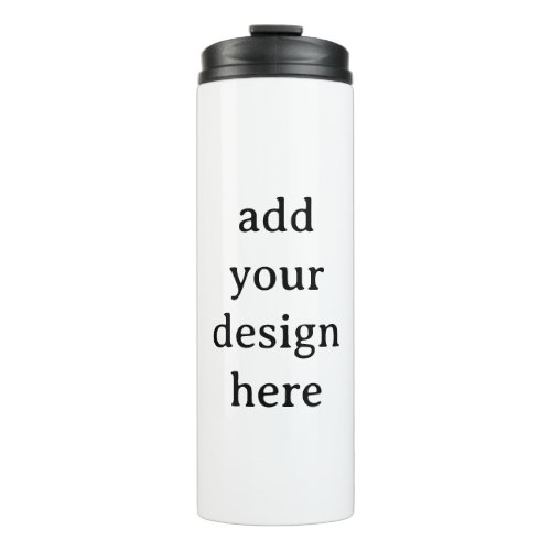 Create Your Own Simple Custom  Thermal Tumbler