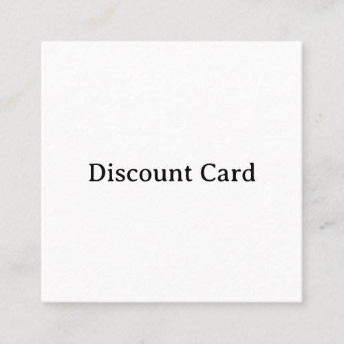 Create Your Own Simple Square 2.5" x 2.5" Discount Card