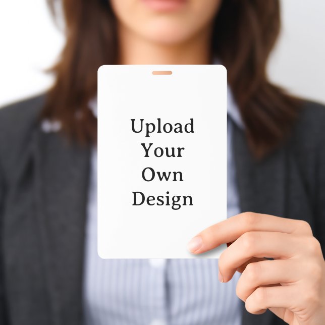 Create Your Own Simple Vertical 4"x6" PVC Plastic Badge (Presented)