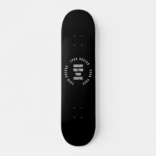 Create Your Own Skateboard