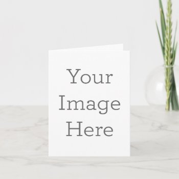 Create Your Own Small 4"x5.6" Folded Greeting Card by zazzle_templates at Zazzle