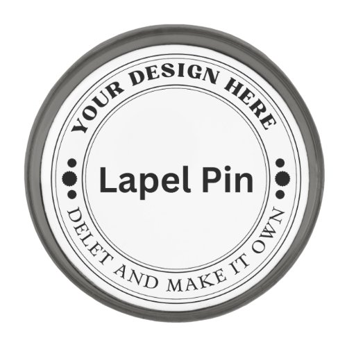Create Your Own Small Round Gunmetal Lapel Pin