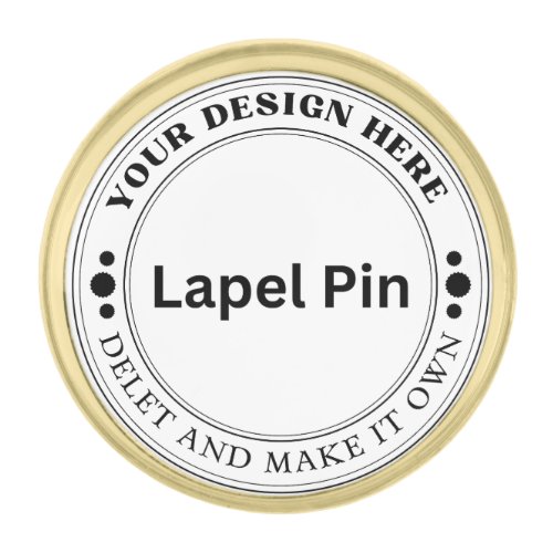Create Your Own Small Round Lapel Pin Gold Plated