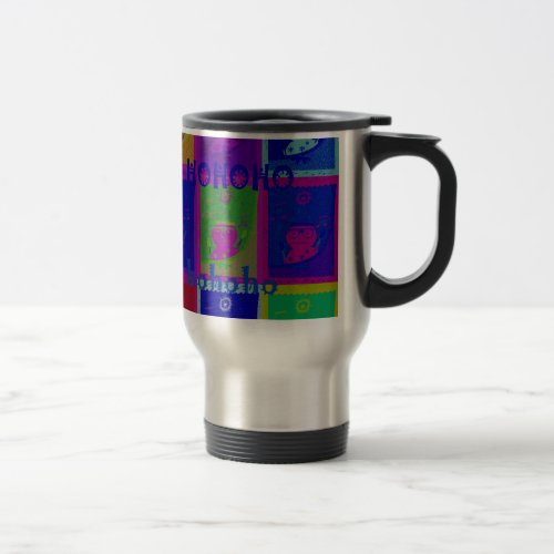 Create Your Own Special Santa HoHoho Pop Art  Travel Mug