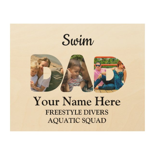 Create your own sports Dad photo collage Swim Dad Wood Wall Art (Front)