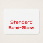 Create Your Own Standard Semi-Gloss (Back)