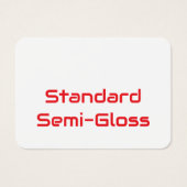 Create Your Own Standard Semi-Gloss (Front)