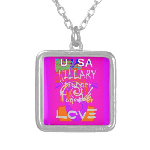 Create Your Own Stunning Hillary Stronger Together Silver Plated Necklace