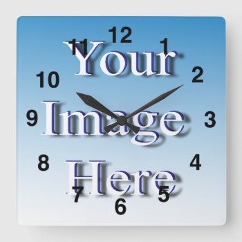 Create Your Own Stylish Image Template Square Wall Clock by Zazzimsical at Zazzle