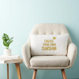 Create your own sunshine quote on lumbar pillow