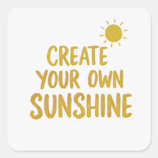 Create your own sunshine quote on square sticker