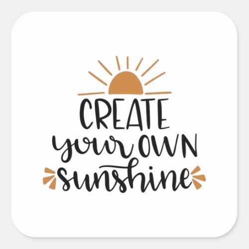 Create your own Sunshine Square Sticker