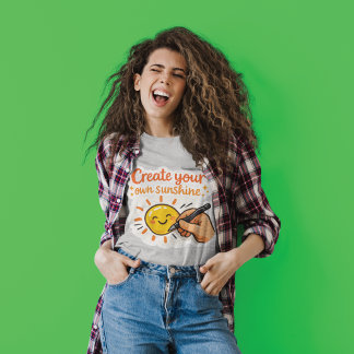 Create Your Own Sunshine T-Shirt