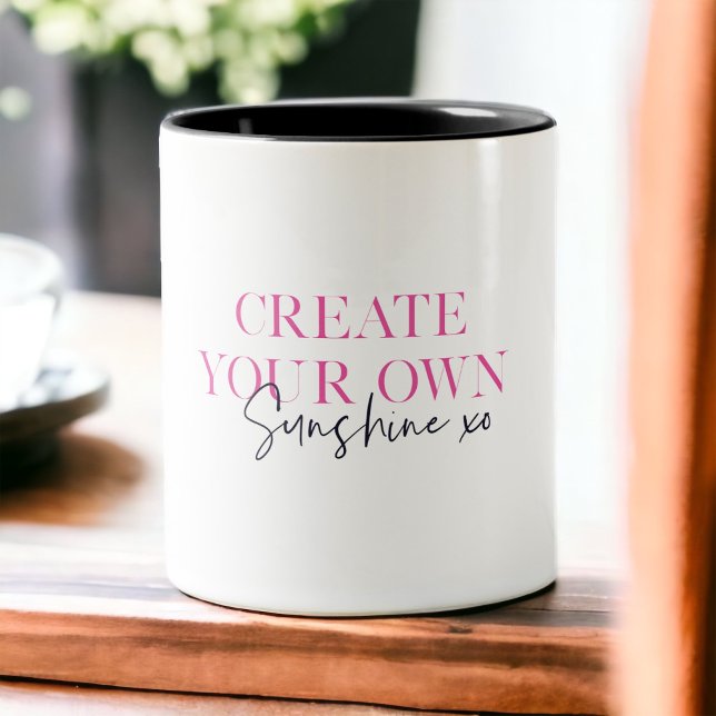 Create Your Own Sunshine xo Inspirational Message Two-Tone Coffee Mug (Creator Uploaded)