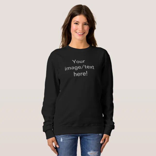 Create Your Own Sweatshirt | Zazzle