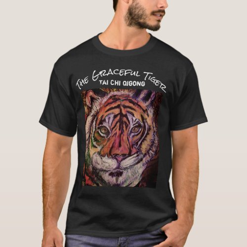 Create Your Own Tai Chi Graceful Tiger Exercise T_Shirt