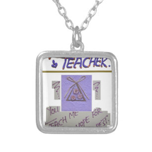 Create Your Own Teacher You Teach Me To Hope  Silver Plated Necklace