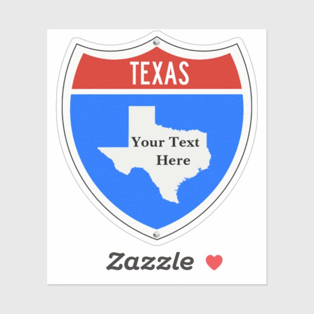 Create Your Own Texas Road Sign Sticker (Sheet)