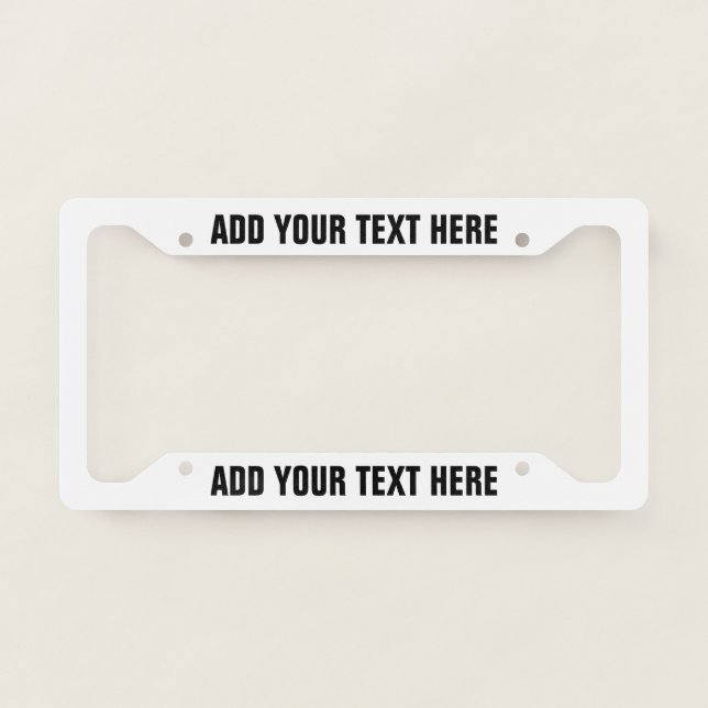 Create Your Own Text Black White License Plate Frame (Front)