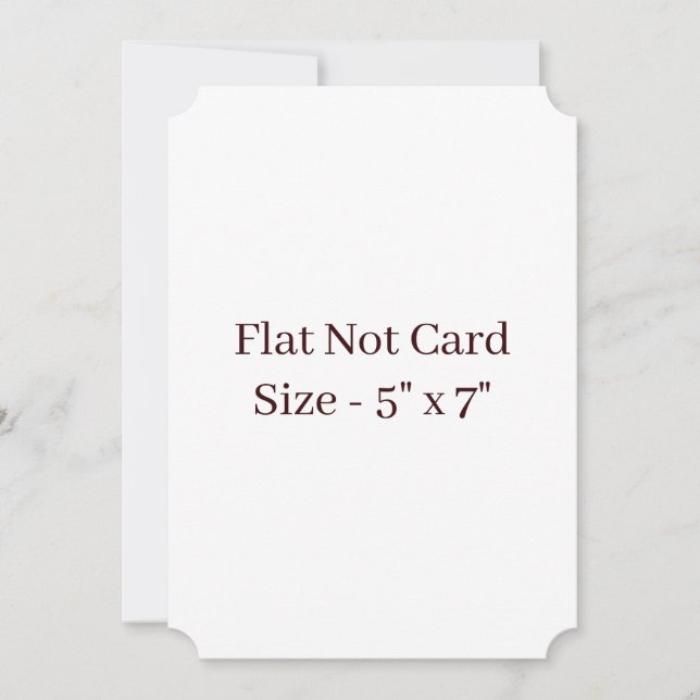 Create Your Own Ticket 5" x 7" Flat Note Card (Front)