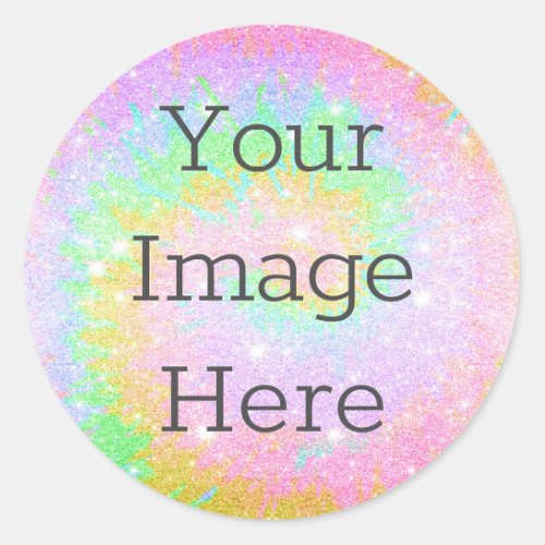 Create Your Own Tie Dye Rainbow Colored Glitter Classic Round Sticker