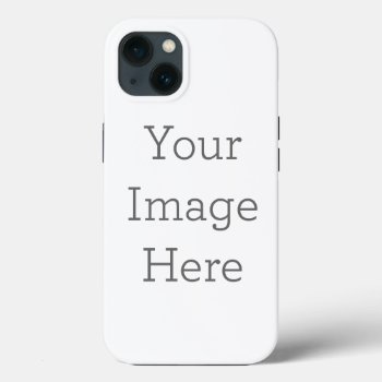 Create Your Own Tough Iphone 13 Case by zazzle_templates at Zazzle