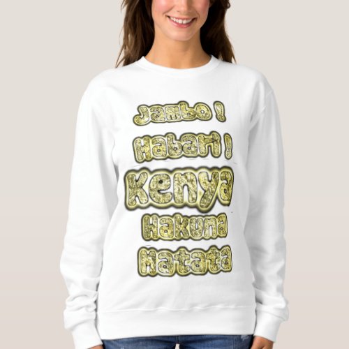 Create Your Own Traditional  Style Matata Greeting Sweatshirt
