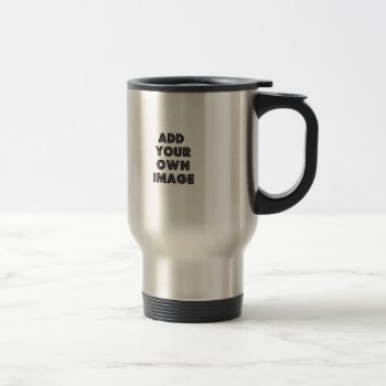 Create Your Own Travel Mug by RetroZone at Zazzle