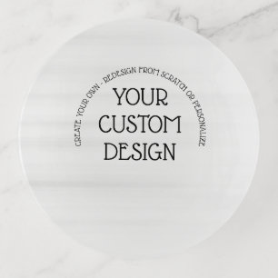 Create Your Own Trinket Tray