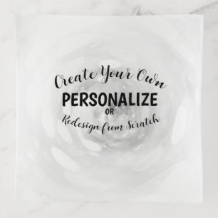 Create Your Own Trinket Tray