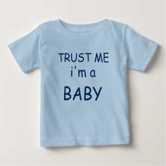 Create Your Own "Trust Me I'm a...." Baby Tshirt