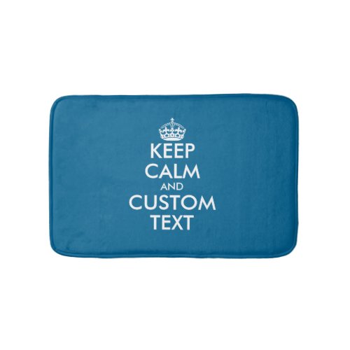 Create your own unique blue keep calm bath rug mat