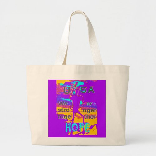 Create Your own USA Hope We Are Stronger Together  Large Tote Bag