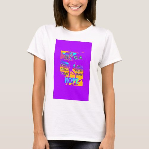 Create Your own USA Hope We Are Stronger Together  T_Shirt