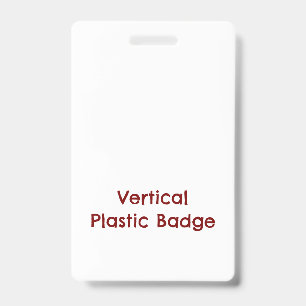Create Your Own Vertical Plastic Badge