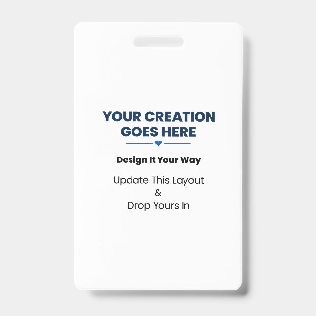 Create Your Own Vertical Plastic Badge (Front)