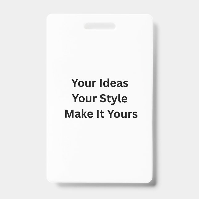 Create Your Own Vertical Plastic Badge (Front)