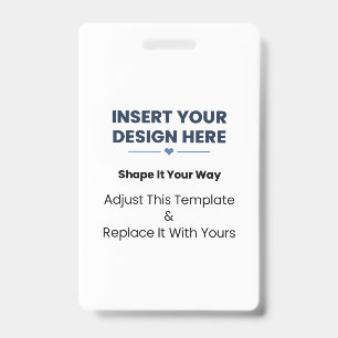 Create Your Own Vertical Plastic Badge