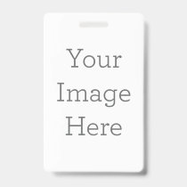 Create Your Own Vertical Plastic Badge