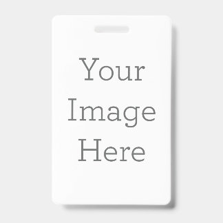 Create Your Own Vertical Plastic Badge