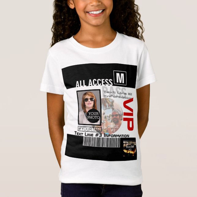 Create Your Own VIP Pass 8 ways to Personalize T-Shirt (Front)