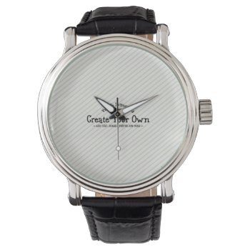 Create Your Own Watch by Vanillaextinctions at Zazzle